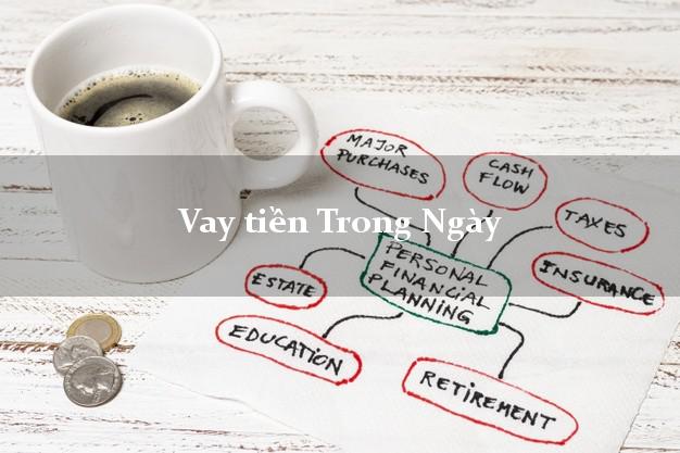 Vay tiền Trong Ngày
